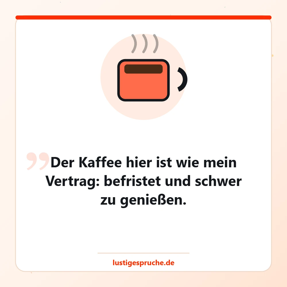 Bild mit Kaffeetasse und einem Spruch über Bürokaffee