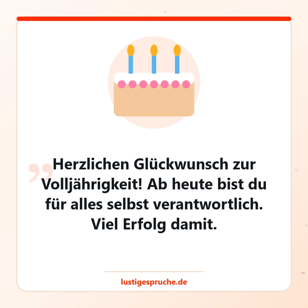 Bild mit Geburtstagstorte und einem lustigen Spruch zum 18. Geburtstag