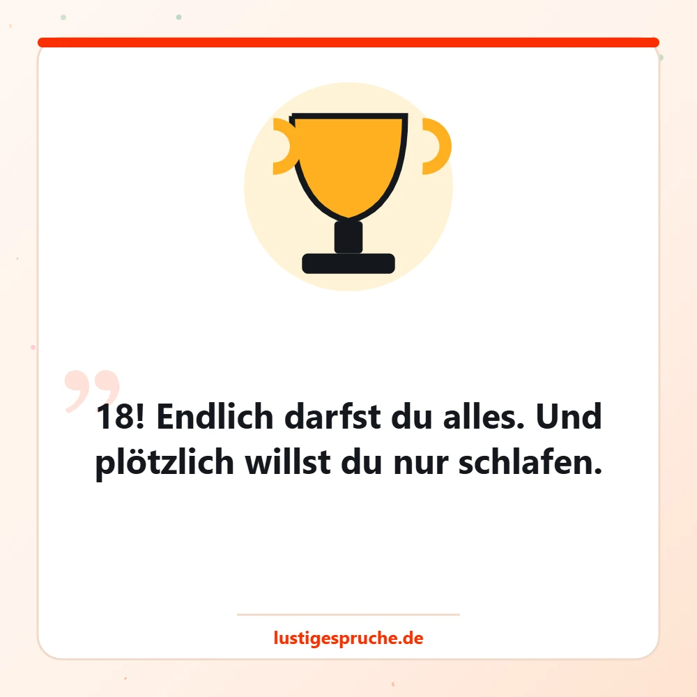 Bild mit Pokal und einem Spruch über die Volljährigkeit