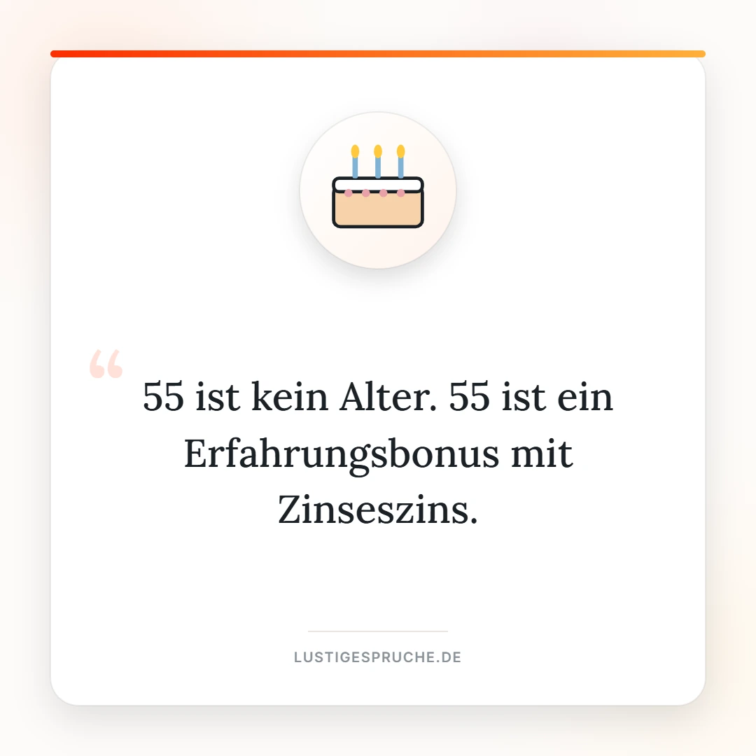 Spruchbild: 55 ist ein Erfahrungsbonus mit Zinseszins