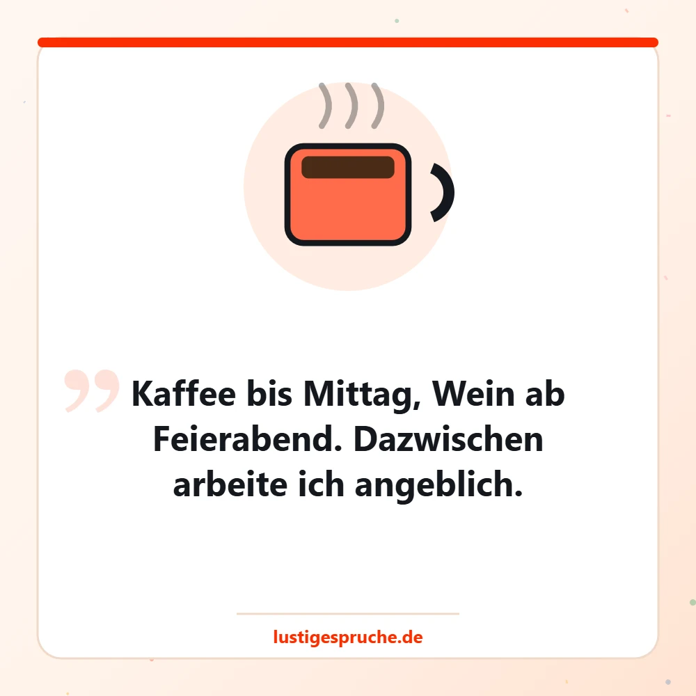 Bild mit Kaffeetasse und einem Spruch über Kaffee und Wein