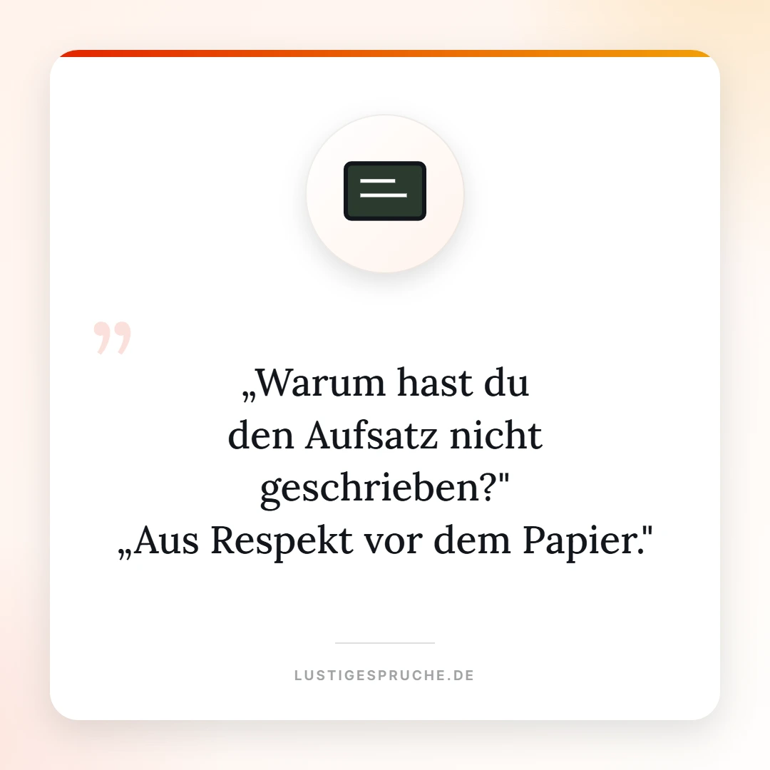 Spruchbild: Aus Respekt vor dem Papier
