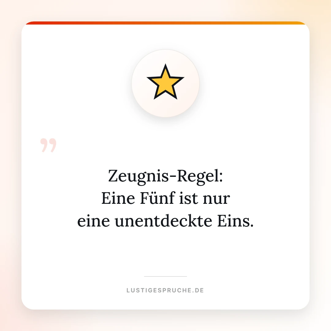 Spruchbild: Eine Fünf ist nur eine unentdeckte Eins